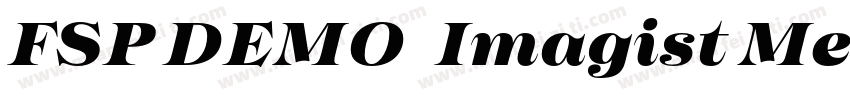 FSP DEMO   Imagist Medium Regular字体转换